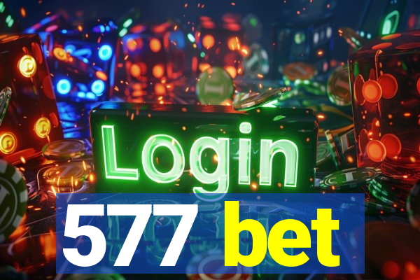 577 bet